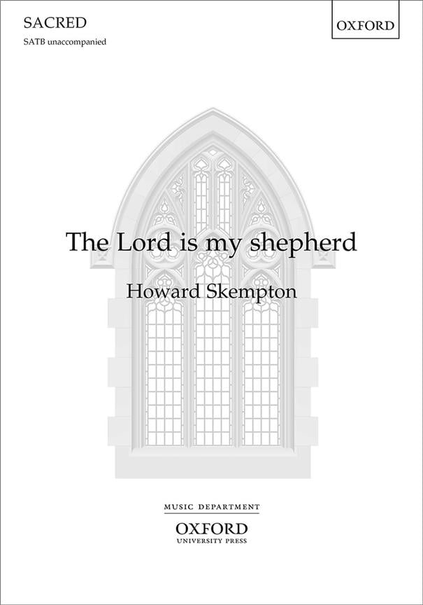 The Lord is my shepherd